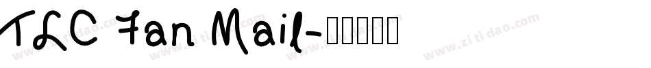 TLC Fan Mail字体转换